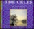 The Celts: Life, Myth and Art
