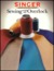 Sewing With an Overlock (Singer Sewing Reference Library)