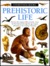 Prehistoric Life (Eyewitness Books)