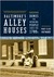 Baltimore's Alley Houses: Homes for Working People since the 1780s