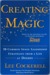 Creating Magic: 10 Common Sense Leadership Strategies from a Life at Disney