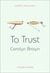 To Trust