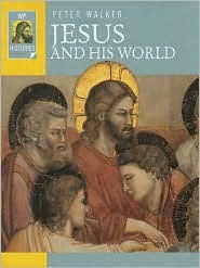 Jesus and His World (Lion Histories)