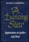 A Dancing Star: Inspirations to Guide & Heal