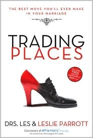 Trading Places: The Best Move You'll Ever Make in Your Marriage