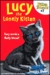Lucy the Lonely Kitten