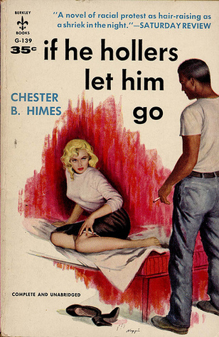 If He Hollers Let Him Go