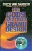 The Gods and Their Grand Design: The Eighth Wonder of the World