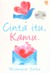 Cinta Itu, Kamu