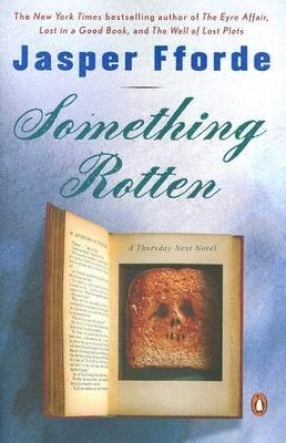 Something Rotten (Thursday Next, #4)