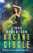 Arcane Circle by Linda Robertson Arcane Circle by Linda Robertson