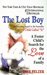 The Lost Boy: A Foster Child's Search for the Love of a Family