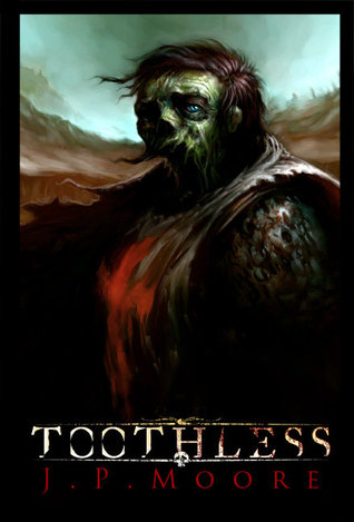 Toothless - J.P. Moore