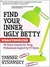 Find Your Inner Ugly Betty: 25 Career Lessons for Young Professionals Inspired by TV Shows