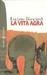 La vita agra