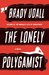 The Lonely Polygamist