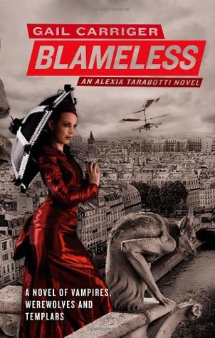 Blameless (Parasol Protectorate, #3)