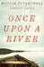 Once Upon a River by Bonnie Jo Campbell Once Upon a River by Bonnie Jo Campbell