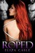 Roped (Purgatory, #1)