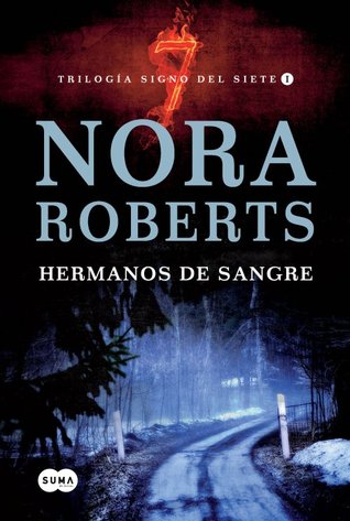 Hermanos de Sangre - Nora Roberts Hermanos de Sangre - Nora Roberts