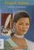 Abigail Adams: Young Patriot