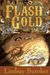 Flash Gold (Flash Gold Chronicles #1)