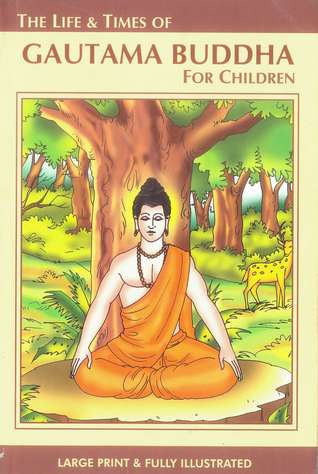 Biography Of Buddha Book | the life times of gautam buddha for children by vidya Biography Of Buddha Book | the life times of gautam buddha for children by vidya