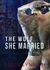 The Wolf She Married