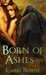 Born of Ashes (The World of Ascension #4)