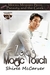 Beauty and Geek: Zola's Magic Touch
