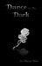 Dance in the Dark (Dance with the Devil, #2)