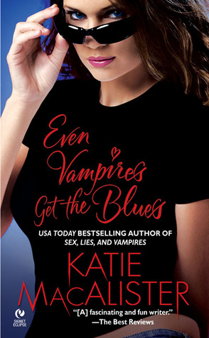  Even Vampires Get the Blues (Dark Ones, #4)  - Katie MacAlister