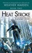 Heat Stroke (Weather Warden, #2)