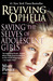 Reviving Ophelia: Saving the Selves of Adolescent Girls