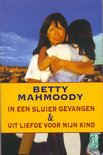 In een sluier gevangen / Uit liefde voor mijn kind
