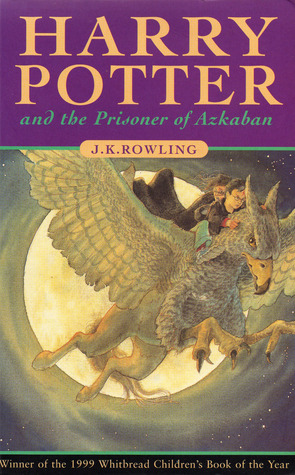 Harry Potter and the Prisoner of Azkaban (Harry Potter, #3)