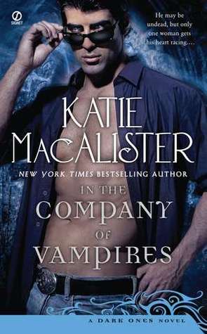 In the Company of Vampires (Dark Ones #8)  - Katie MacAlister