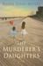 The Murderer's Daughters by Randy Susan Meyers The Murderer's Daughters by Randy Susan Meyers