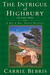 The Intrigue at Highbury by Carrie Bebris The Intrigue at Highbury by Carrie Bebris