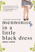 Mennonite in a Little Black Dress