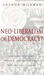 Neo Liberalism Or Democracy?: Economic Strategy, Markets, And Alternatives For The 21st Century