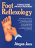 Foot Reflexology: A Visual Guide For Self-Treatment