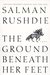 The Ground Beneath Her Feet