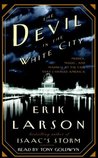 The Devil in the White City: Murder, Magic, and Madness at the Fair that Changed America