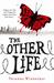 The Other Life (The Other Life, #1)