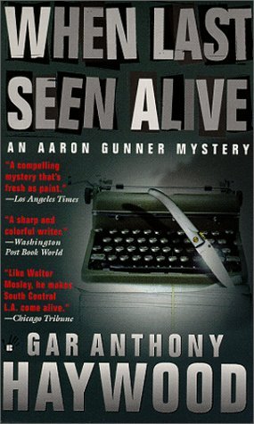 When Last Seen Alive (Aaron Gunner Mystery #5)