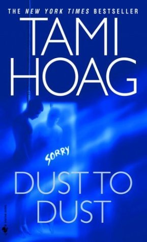 Dust to Dust - Tami Hoag
