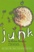 Junk Adapted for the stage