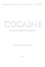Cocaine: An Unauthorized Biography