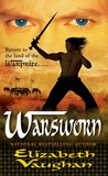 Warsworn  (Chronicles of the Warlands, #2)